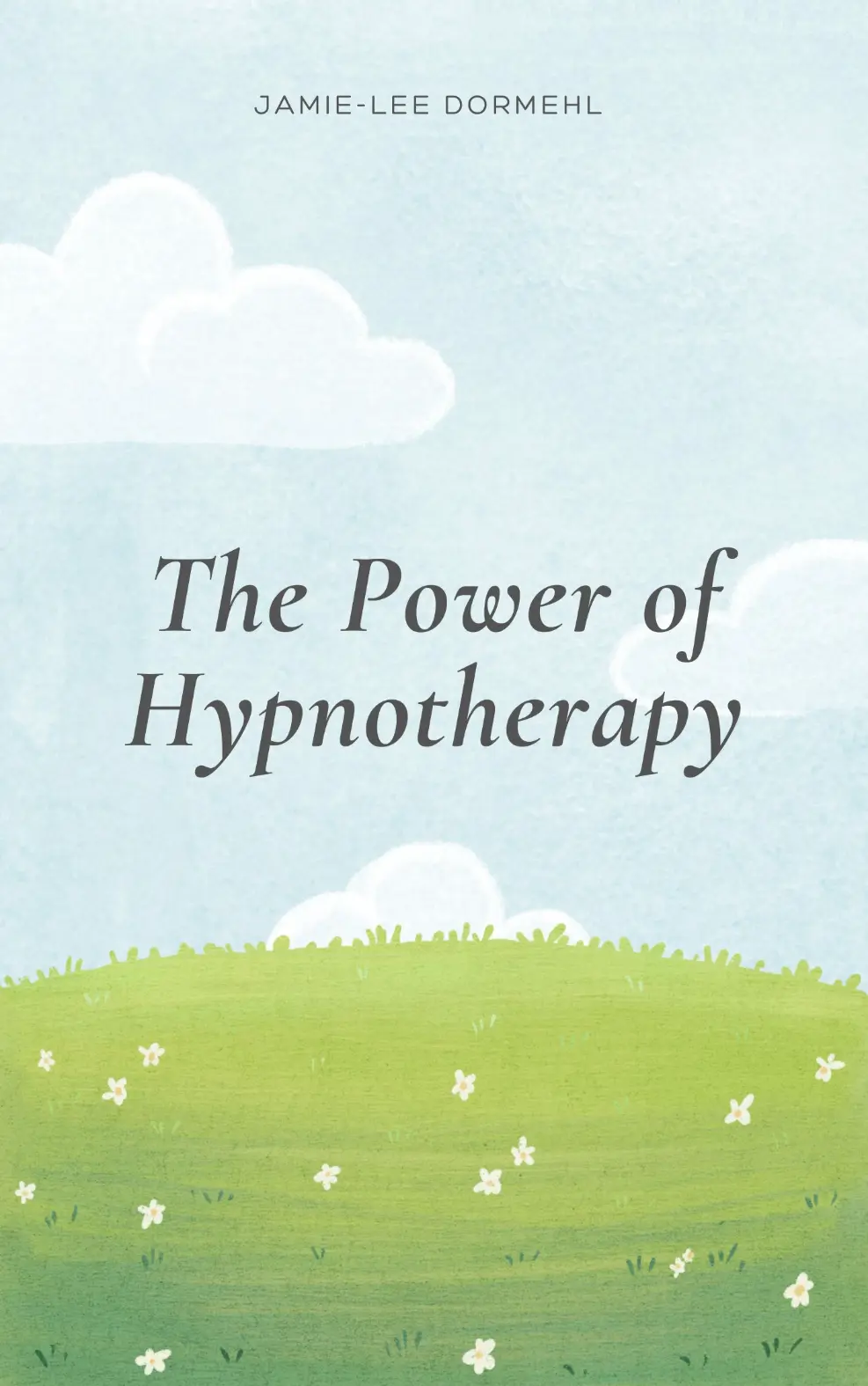 Cover Image of The Power of Hypnotherapy